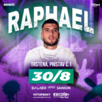 RAPHAEL ORAVE,  PRÍSTAV Č.1 - 30.8.2025